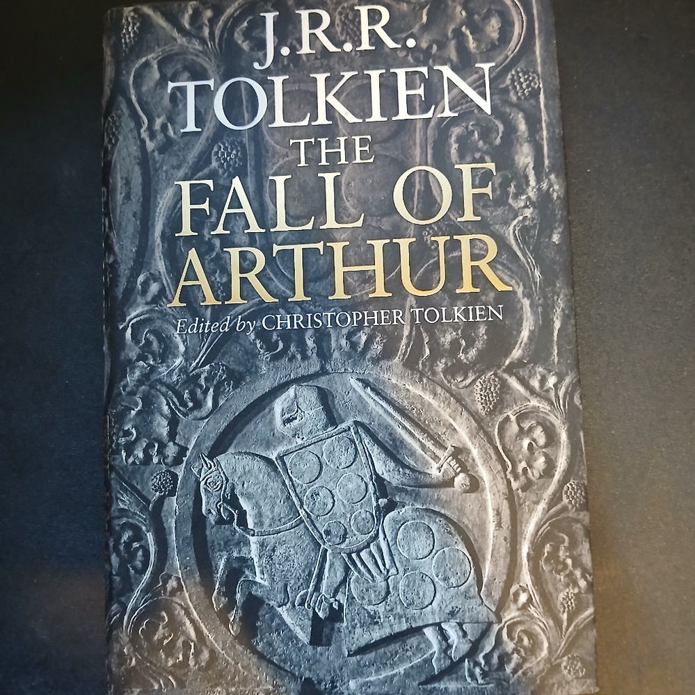 J.R.R. Tolkien The Fall of Arthur Book